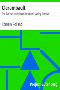 Clerambault: The Story of an Independent Spirit During the War by Romain Rolland