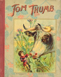 The History of Tom Thumb and Other Stories. by Anonymous