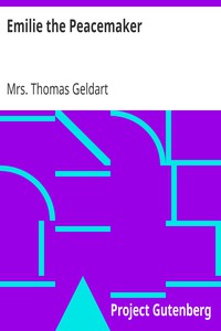 Emilie the Peacemaker by Mrs. Thomas Geldart
