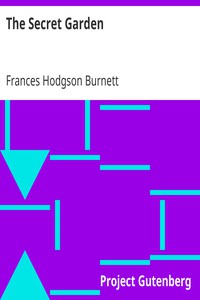 The Secret Garden by Frances Hodgson Burnett