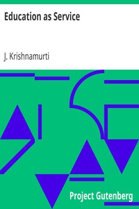 Education as Service by J. Krishnamurti