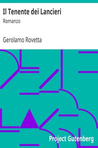 Il Tenente dei Lancieri: Romanzo by Gerolamo Rovetta