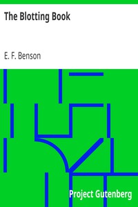 The Blotting Book by E. F. Benson