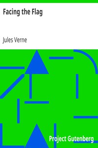 Facing the Flag by Jules Verne