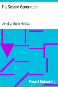 The Second Generation by David Graham Phillips