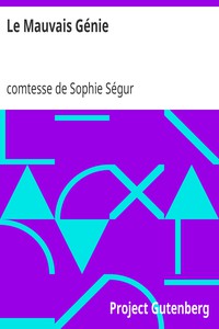 Le Mauvais Génie by comtesse de Sophie Ségur