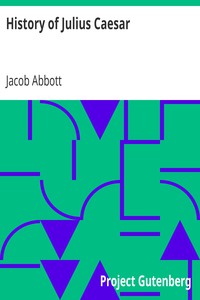 History of Julius Caesar by Jacob Abbott