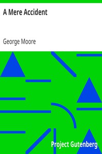 A Mere Accident by George Moore