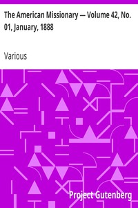 The American Missionary — Volume 42, No. 01, January, 1888 by Various