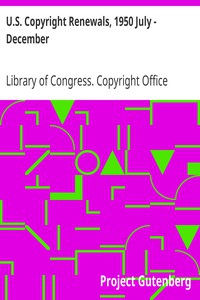 U.S. Copyright Renewals, 1950 July - December