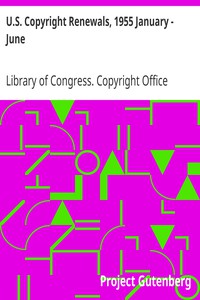 U.S. Copyright Renewals, 1955 January - June