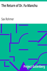 The Return of Dr. Fu-Manchu by Sax Rohmer