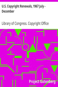 U.S. Copyright Renewals, 1967 July - December