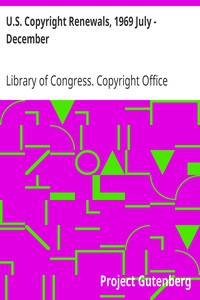 U.S. Copyright Renewals, 1969 July - December