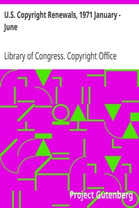 U.S. Copyright Renewals, 1971 January - June