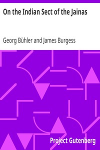 On the Indian Sect of the Jainas by Georg Bühler