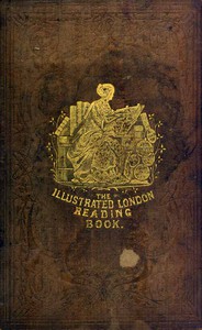 The Illustrated London Reading Book by Various