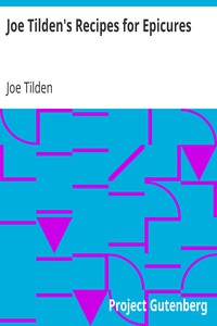 Joe Tilden's Recipes for Epicures by Joe Tilden