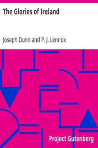 The Glories of Ireland by Joseph Dunn and P. J. Lennox