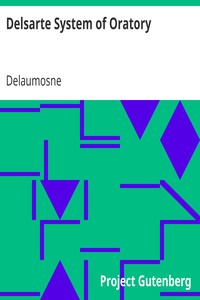Delsarte System of Oratory by Delaumosne