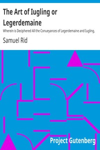 The Art of Iugling or Legerdemaine by Samuel Rid