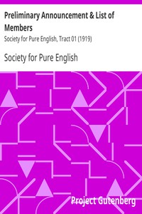 Preliminary Announcement &amp; List of Members by Society for Pure English