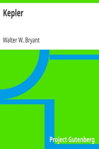 Kepler by Walter W. Bryant