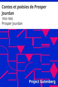 Contes et poésies de Prosper Jourdan: 1854-1866 by Prosper Jourdan