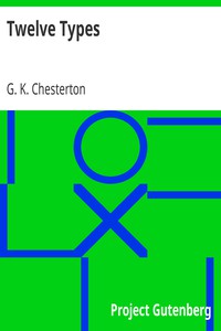 Twelve Types by G. K. Chesterton