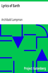 Lyrics of Earth by Archibald Lampman