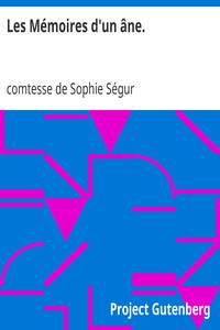 Les Mémoires d'un âne. by comtesse de Sophie Ségur