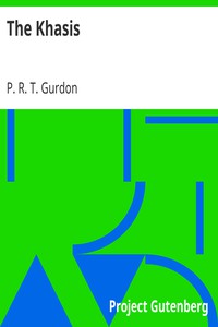 The Khasis by P. R. T. Gurdon