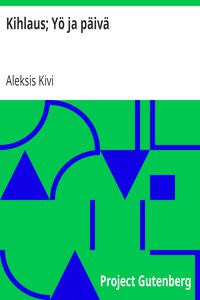 Kihlaus; Yö ja päivä by Aleksis Kivi