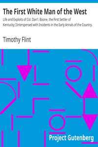 The First White Man of the West by Timothy Flint