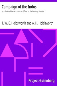 Campaign of the Indus by T. W. E. Holdsworth