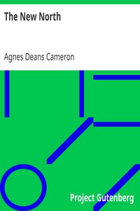 The New North by Agnes Deans Cameron