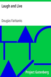 Laugh and Live by Douglas Fairbanks