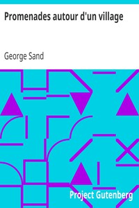 Promenades autour d'un village by George Sand