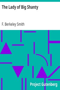 The Lady of Big Shanty by F. Berkeley Smith