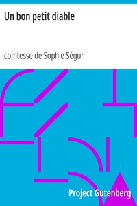 Un bon petit diable by comtesse de Sophie Ségur