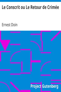 Le Conscrit ou Le Retour de Crimée by Ernest Doin