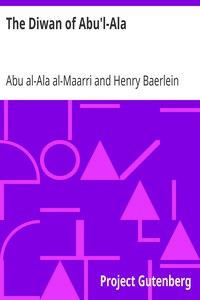 The Diwan of Abu'l-Ala by Abu al-Ala al-Maarri