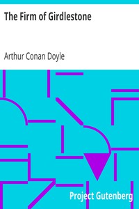 The Firm of Girdlestone by Arthur Conan Doyle