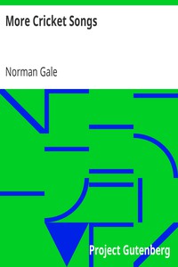 More Cricket Songs by Norman Gale