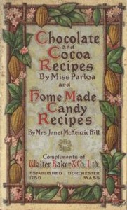 Chocolate and Cocoa Recipes and Home Made Candy Recipes by Hill and Parloa