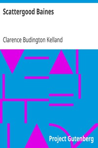 Scattergood Baines by Clarence Budington Kelland