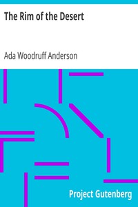 The Rim of the Desert by Ada Woodruff Anderson