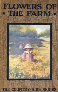 Wildflowers of the Farm by Arthur O. Cooke