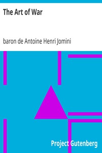 The Art of War by baron de Antoine Henri Jomini