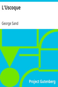 L'Uscoque by George Sand